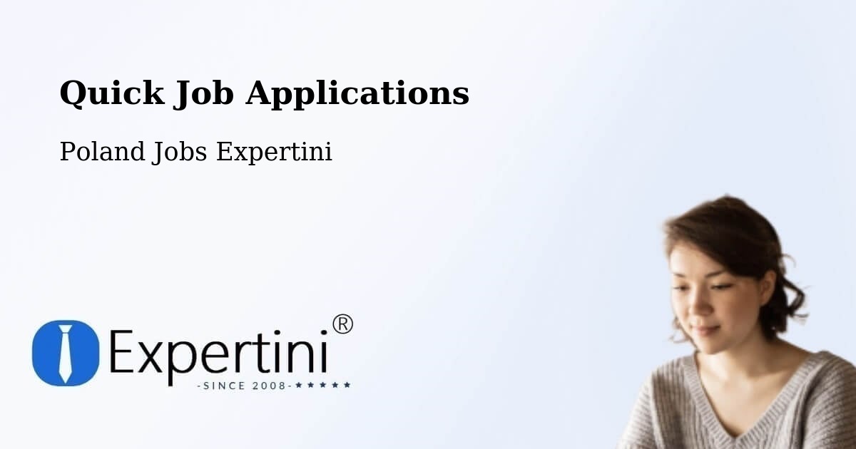 Quick Job Applications - Poland Jobs Expertini